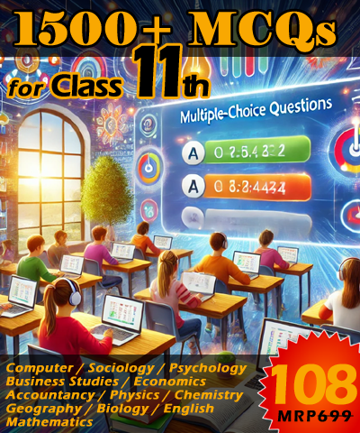 1500+ MCQs Practice for Class 11